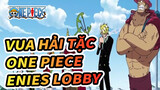 Vua Hải Tặc One Piece| Để cứu Robin, Băng Mũ Rơm phải tập hợp đến Enies Lobby