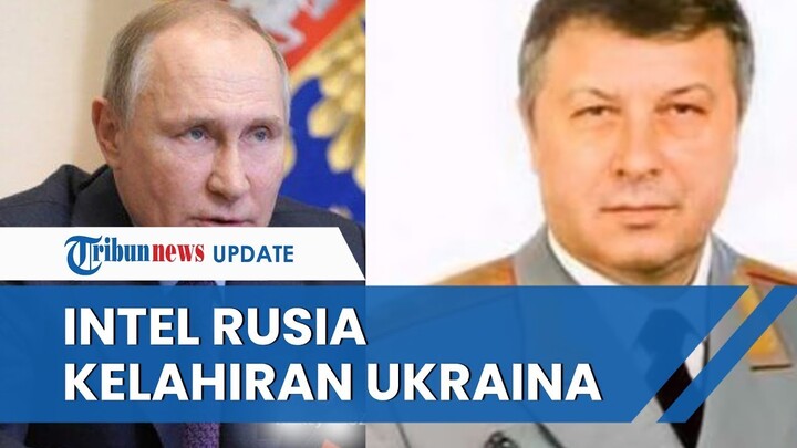 Kecewa dengan Kinerja FSB, Putin Tunjuk Vladimir Alekseev jadi Kepala Intelijen Baru Serang Ukraina