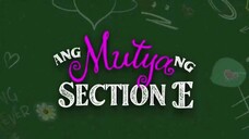 Ang mutya ng section e S1 episode 12