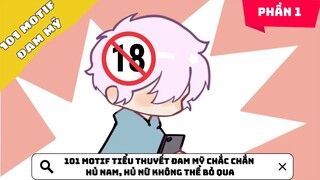 101 motif tiểu thuyết đam mỹ mà các hủ nam, hủ nữ không thể bỏ qua | Phần 1