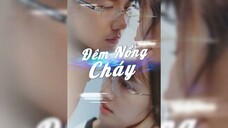 Đêm Nồng Cháy - Burning Night - Phụ đề tiếng Việt