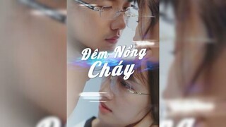 Đêm Nồng Cháy - Burning Night - Phụ đề tiếng Việt