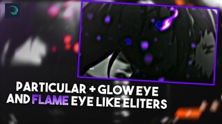 Tutorial flame eye, glow eye, and particular - Alight Motion tutorial