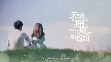 Ep5 [S2] I Can Not Hug You