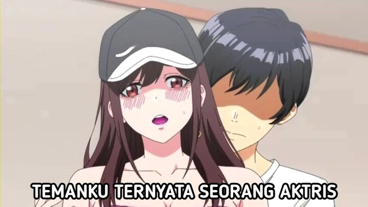 TEMANKU TERNYATA SEORANG AKTRIS ANU