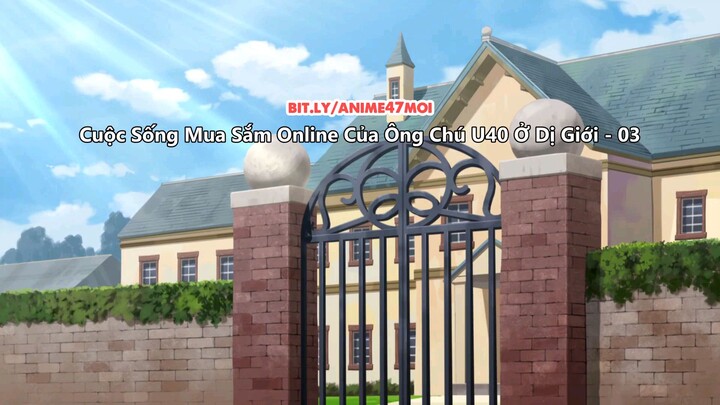 Around 40 Otoko no Isekai Tsuuhan - Shopping xuyên thế giới - Tập 3