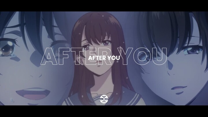 【AMV】  After You  | Sing A Bit Of Harmony