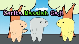 Cerita Masalah Gaji