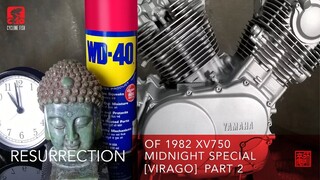 Resurrection of 1982 XV750 Virago -Part 2 重生 - 部分 - 二