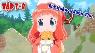 Chuyển Sinh tôi trở thành Nữ Hoàng của Muôn Thú (Tập 7+8) Tóm Tắt Anime | Hồng Anime Review