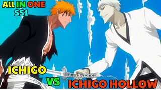 All in One " MỞ ĐẦU CHO CUỘC CHIẾN KHẢI QUYỀN, ICHIGO VS ICHIGO HOLLOW - P1 - Tóm Tắt Anime Hay.