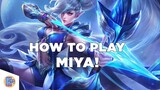 Mobile Legends: How to play the NEW Miya!