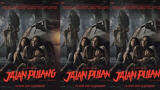 MOVIE โข JALAN PULANG โข ENG SUB
