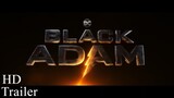 BLACK ADAM Trailer 2 (2022)