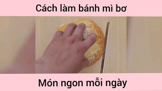 Cách làm bánh mì bơ