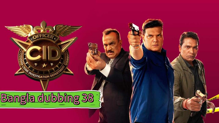 CID Season 2 Full Episode 38 Bangla Dubbed | CID Season 2 2025 | CID Season 2 in Bangla Dubbed‎