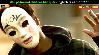 Vén Màn bí ẩn đằng sau những vụ Én - Review phim Nghịch Lý Kẻ Soát Nhân