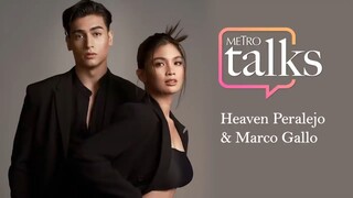 Metro Talks With HeavenPeralejo and MarcoGallo