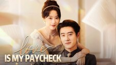 Cinta adalah upahku - Love Is My Paycheck