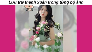 Thanh xuân trong từng bộ ảnh #doisong #chupanh