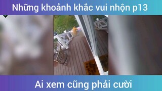 Những khoảnh khắc vui nhộn p13