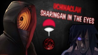 [AMV] The Uchiha Clan - Sharingan In The Eyes   #AMV #Animemusicvideo #AMVnaruto #naruto