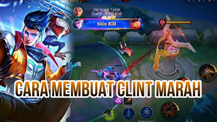 CARA MEMBUAT CLINT MARAH