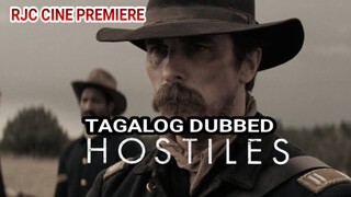 HOSTILES TAGALOG DUBBED REVIEW COURTESY ENCODE OF RJC CINE PREMIERE