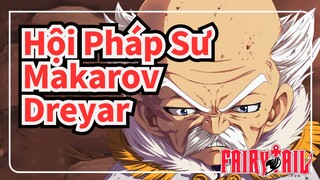 Hội Pháp Sư|Buổi biểu diễn phép thuật của Makarov Dreyar