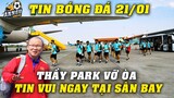 ĐTVN Lên Chuyên Cơ Bay Sang Úc, Thầy Park Vỡ Òa Đón Tin Vui Ngay Tại Sân Bay Tân Sơn Nhất