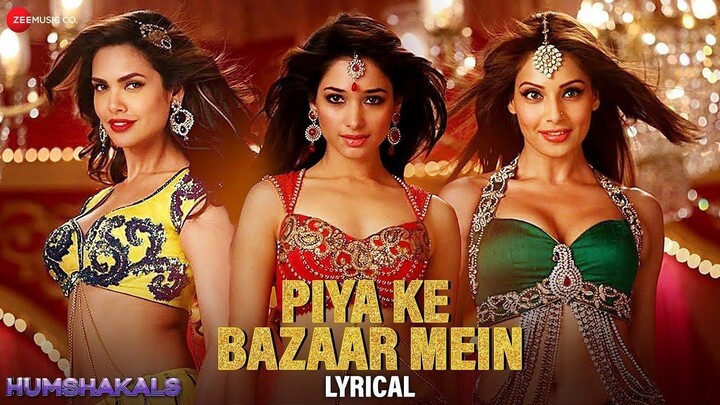 Piya Ke Bazaar Mein - Humshakals | Saif, Riteish, Bipasha, Tamannaah, Ram Kapoor , Esha | Lyrical