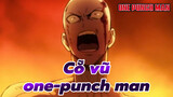 Tôi cổ vũ One-Punch Man! | Epic nổi trội One-Punch Man