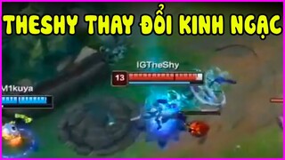 TheShy bây giờ đã thay đổi đến kinh ngạc , Đấng vẫn mãi là đấng