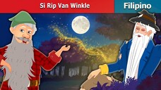 Si Rip Van Winkle _ Rip Van Winkle in Filipino  @FilipinoFairyTales