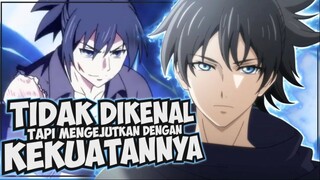 8 Anime Yang MCnya Tidak Dikenal Tapi Mengejutkan Dengan Kekuatannya