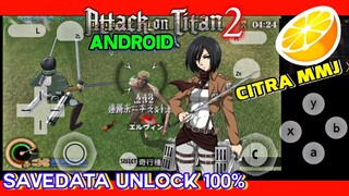 Main Game Attack on Titan 2 Android + Savedata Emulator Citra mmj 3DS