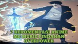 7 Rekomendasi Anime Mc Murid Pindahan Overpower