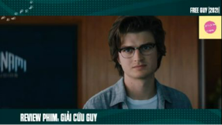 REVIEW PHIM :Giải cứu Guy (p7) #rvphimhanhdong