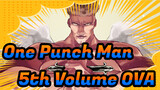 [One Punch Man 2/BD/1080p+] 5th Volume&OVA