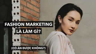 Fashion Marketing - Quảng bá thời trang là làm gì