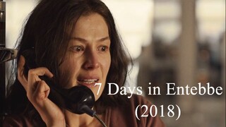 7 Days in Entebbe (2018)