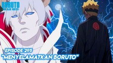 Munculnya Makhluk Misterius - Boruto: Two Blue Vortex Episode 295 Part 45 Bahasa Indonesia