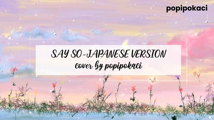 Say So - Doja Cat [Japanese Version] Cover by popipokaci