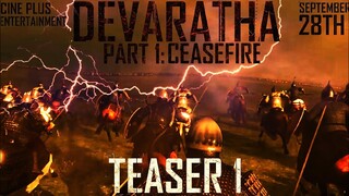 DEVARATHA: CEASEFIRE - Teaser [Official] | Directed by Samar | 28th September 2024 | 4K