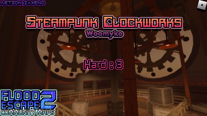 FE2CM | Steampunk Clockworks [Hard : Woomyko]