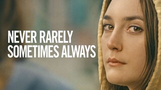 Never Rarely Sometimes Always (2020) - SUB INDO