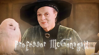 Professor McGonagall: Brave, honest, and always bloody.