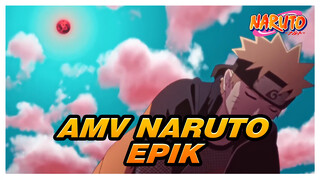 [AMV Naruto / Epik] Ini Adalah Hidupku, Ini Adalah Ninjutsu-ku!