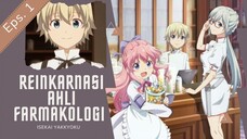 Alur Cerita Anime Isekai Yakkyoku Eps 1 | Yakutani Reinkarnasi jadi Falma de Medicis