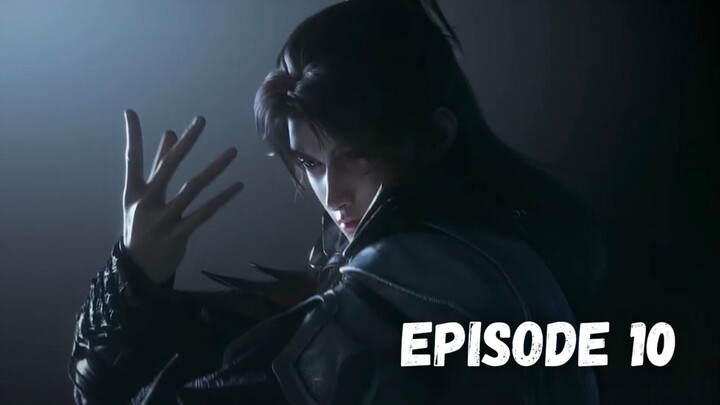 Beyond Times Gaze Episode 10 - Amukan Qing Yunzi